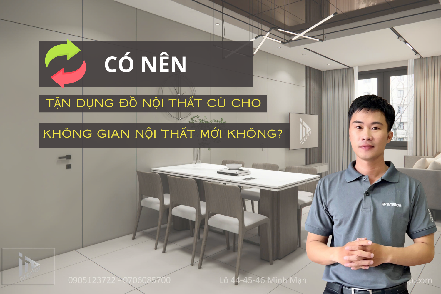 Có nên tận dụng đồ nội thất cũ cho không gian nội thất mới không?